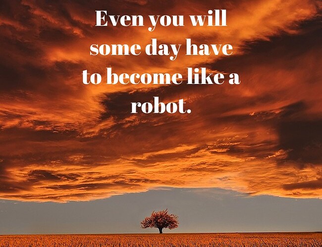 Inspirobot-BecomeLikeARobot.jpg